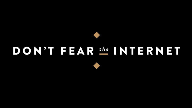 Preview image of 'Don't Fear the Internet'